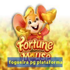 fogueira pg plataforma